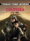 [Thomas Passe-Mondes 03] • Colossea